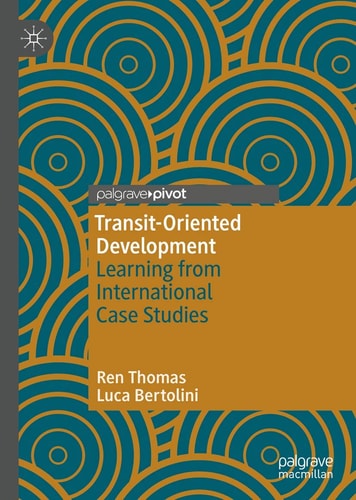 Transit-Oriented Development Learning from International Case Studies