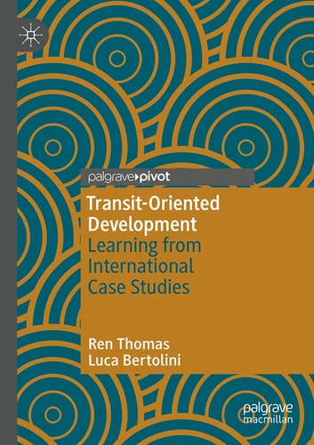 Transit-Oriented Development Learning from International Case Studies