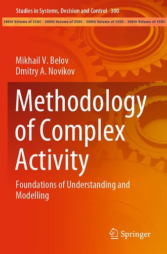 Methodology of Complex Activity Foundations of Understanding and Modelling