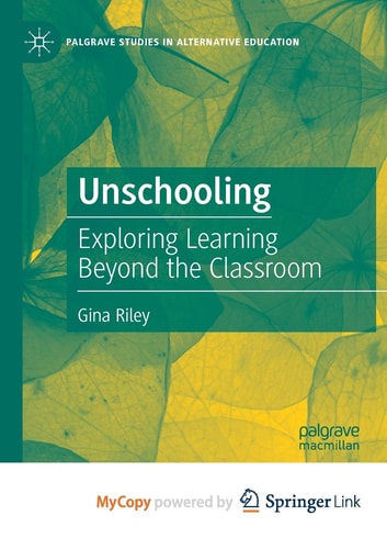 Unschooling: Exploring Learning Beyond the Classroom