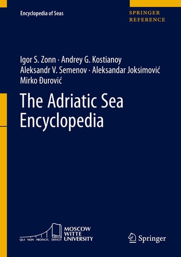 The Adriatic Sea Encyclopedia (Encyclopedia of Seas)