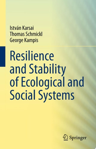 Resilience and Stability of Ecological and Social Systems