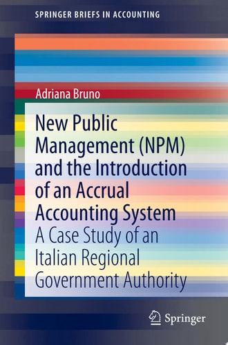 New Public Management (NPM) and the Introduction of an Accrual Accounting System