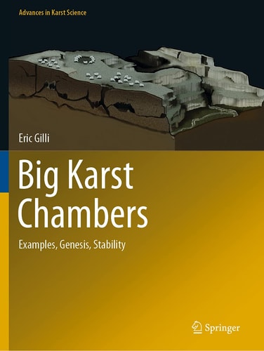 Big Karst Chambers Examples, Genesis, Stability