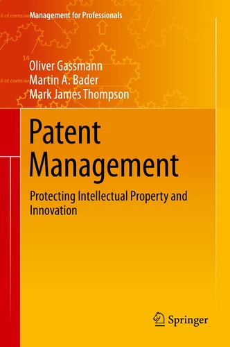 Patent Management Protecting Intellectual Property and Innovation