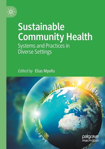Sustainable Community Health Systems and Practices in Diverse Settings