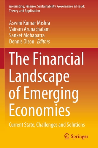 The Financial Landscape of Emerging Economies Current State, Challenges and Solutions