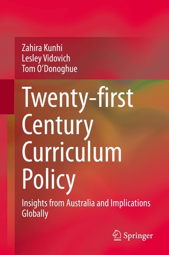 Twenty-first Century Curriculum Policy Insights from Australia and Implications Globally