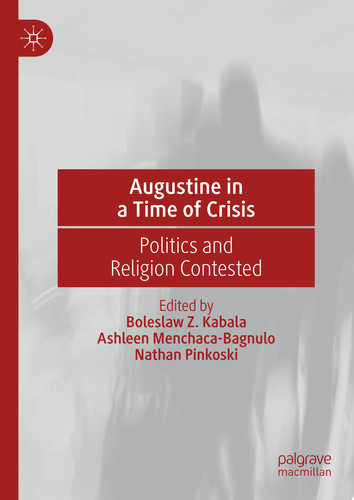 Augustine in a Time of Crisis