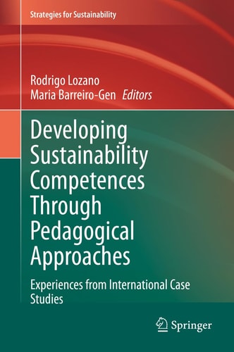 Developing Sustainability Competences Through Pedagogical Approaches Experiences from International Case Studies