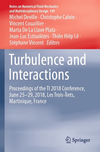 Turbulence and Interactions Proceedings of the TI 2018 Conference, June 25-29, 2018, Les Trois-Îlets, Martinique, France