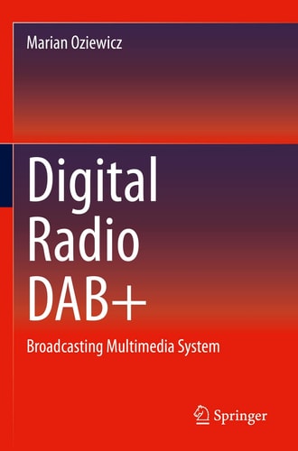 Digital Radio DAB+ Broadcasting Multimedia System