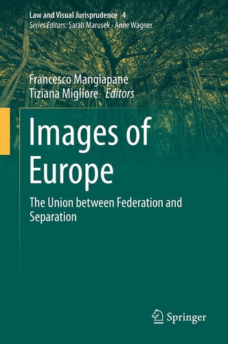 Images of Europe The Union between Federation and Separation