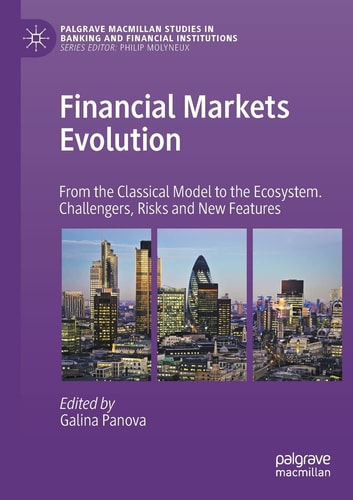 Financial Markets Evolution From the Classical Model to the Ecosystem. Challengers, Risks and New Features