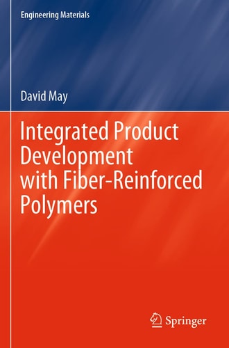 Integrated Product Development with Fiber-Reinforced Polymers