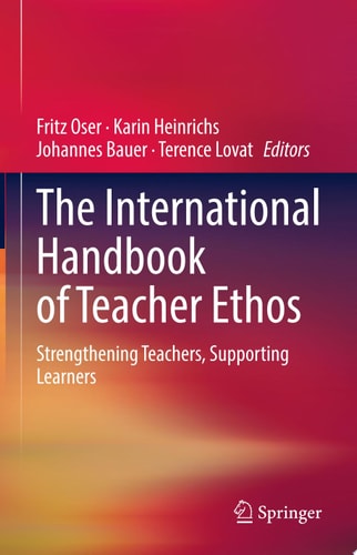 The International Handbook of Teacher Ethos