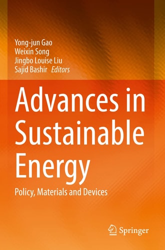 Advances in Sustainable Energy Policy, Materials and Devices