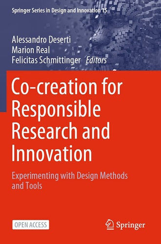 Co-creation for Responsible Research and Innovation Experimenting with Design Methods and Tools