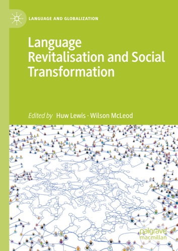 Language Revitalisation and Social Transformation
