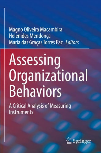 Assessing Organizational Behaviors A Critical Analysis of Measuring Instruments
