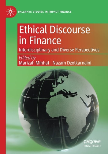 Ethical Discourse in Finance Interdisciplinary and Diverse Perspectives