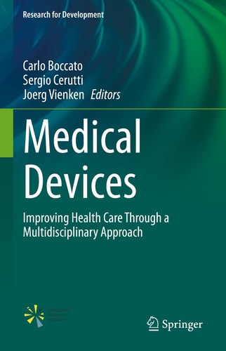 Medical Devices Improving Health Care Through a Multidisciplinary Approach