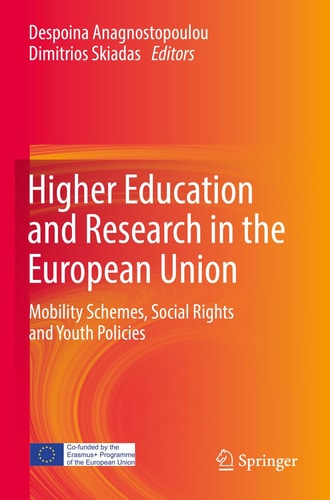 Higher Education and Research in the European Union Mobility Schemes, Social Rights and Youth Policies