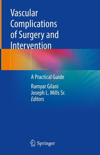 Vascular Complications of Surgery and Intervention A Practical Guide