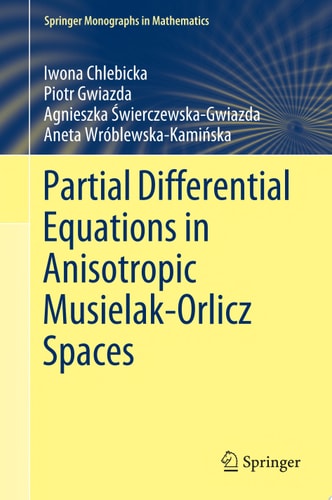 Partial Differential Equations in Anisotropic Musielak-Orlicz Spaces