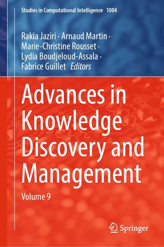 Advances in Knowledge Discovery and Management Volume 9