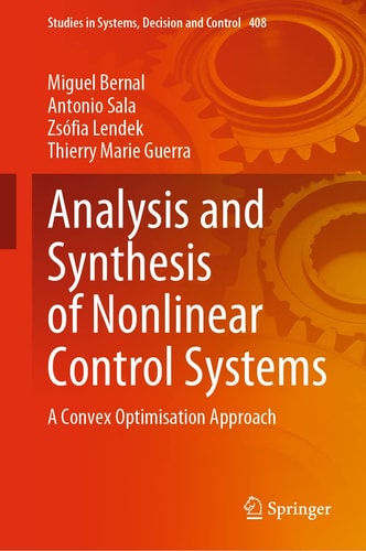 Analysis and Synthesis of Nonlinear Control Systems A Convex Optimisation Approach