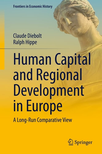 Human Capital and Regional Development in Europe A Long-Run Comparative View
