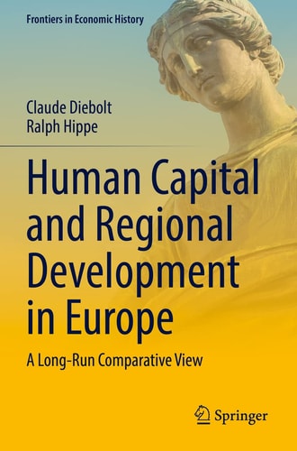 Human Capital and Regional Development in Europe A Long-Run Comparative View