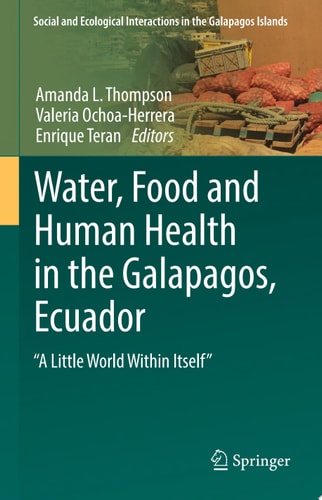 Water, Food and Human Health in the Galapagos, Ecuador