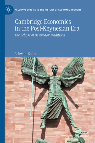 Cambridge Economics in the Post-Keynesian Era