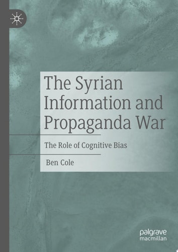 The Syrian Information and Propaganda War
