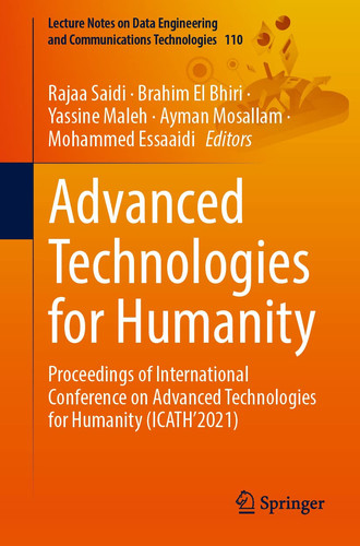 Advanced Technologies for Humanity Proceedings of International Conference on Advanced Technologies for Humanity (ICATH'2021)