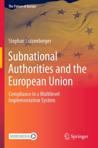 Subnational Authorities and the European Union Compliance in a Multilevel Implementation System