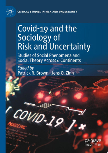 Covid-19 and the Sociology of Risk and Uncertainty