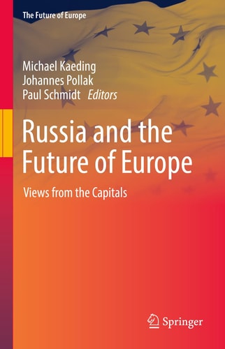 Russia and the Future of Europe Views from the Capitals