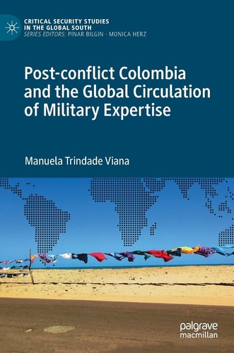 Post-conflict Colombia and the Global Circulation of Military Expertise