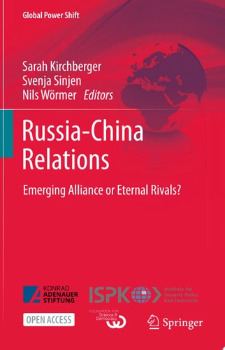 Russia-China Relations Emerging Alliance or Eternal Rivals?