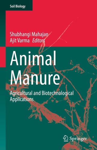 Animal Manure Agricultural and Biotechnological Applications