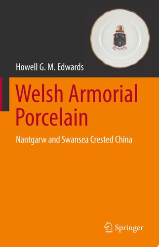 Welsh Armorial Porcelain
