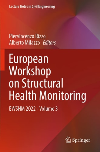 European Workshop on Structural Health Monitoring EWSHM 2022 - Volume 3