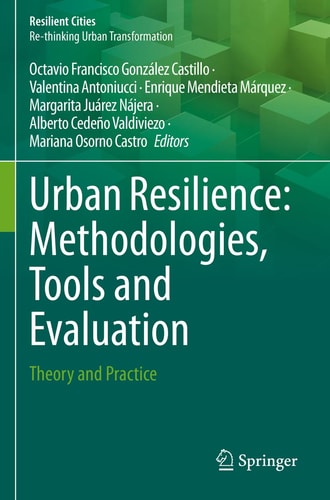 Urban Resilience: Methodologies, Tools and Evaluation Theory and Practice