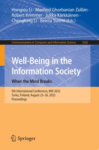 Well-Being in the Information Society: When the Mind Breaks