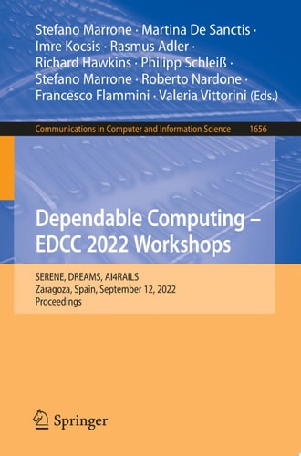 Dependable Computing – EDCC 2022 Workshops