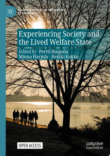 Experiencing Society and the Lived Welfare State