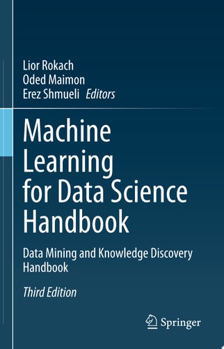 Machine Learning for Data Science Handbook